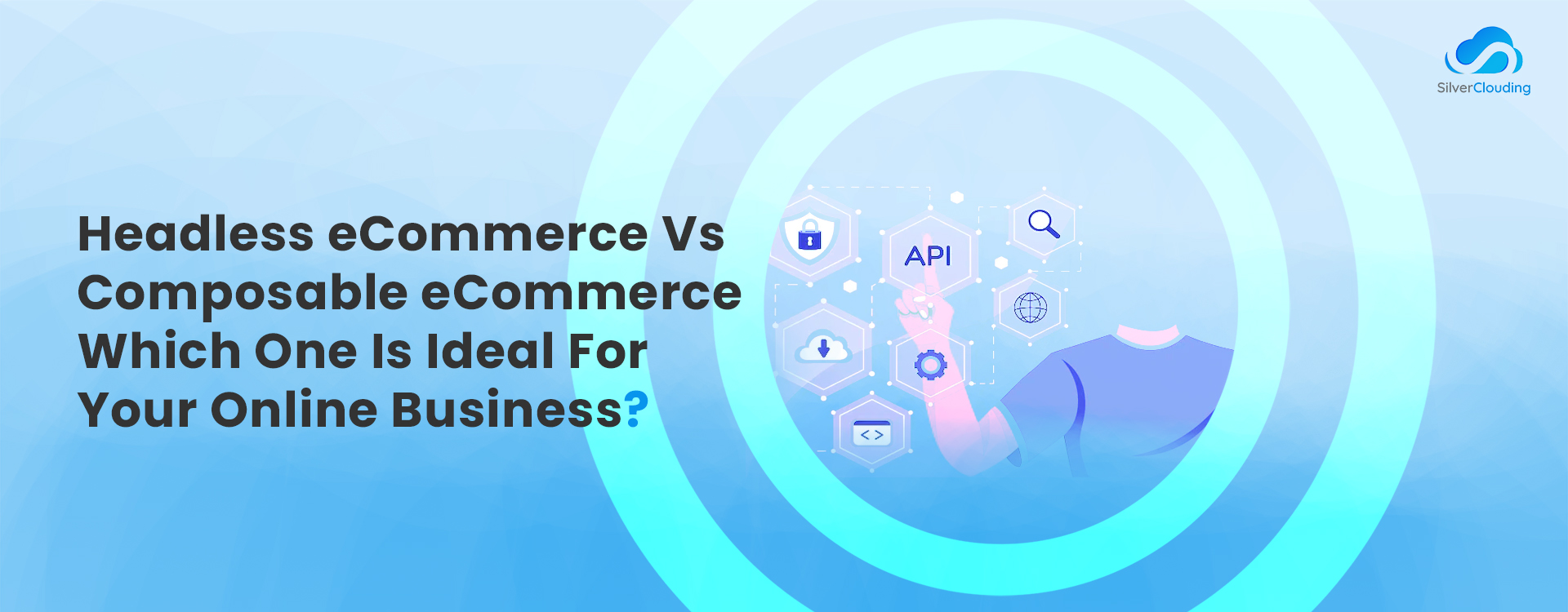Headless eCommerce Vs Composable eCommerce