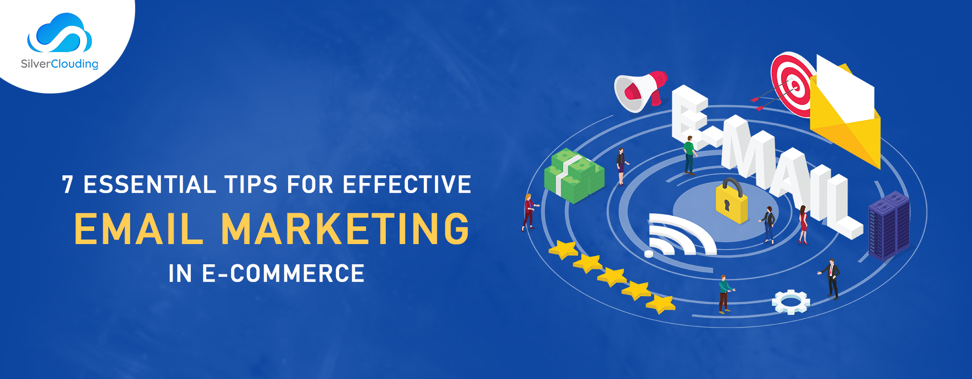 7 Essential Tips for Effective Email Marketing in E-commerce