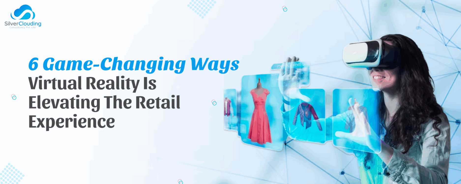 Virtual Reality SilverClouding